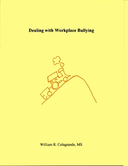 Not A Quick Fix Secret Remedy Or Magic Bullet Dealing With Workplace Bullying Is Thirty Pages Of Information Practical Hands On Tools And Constructive